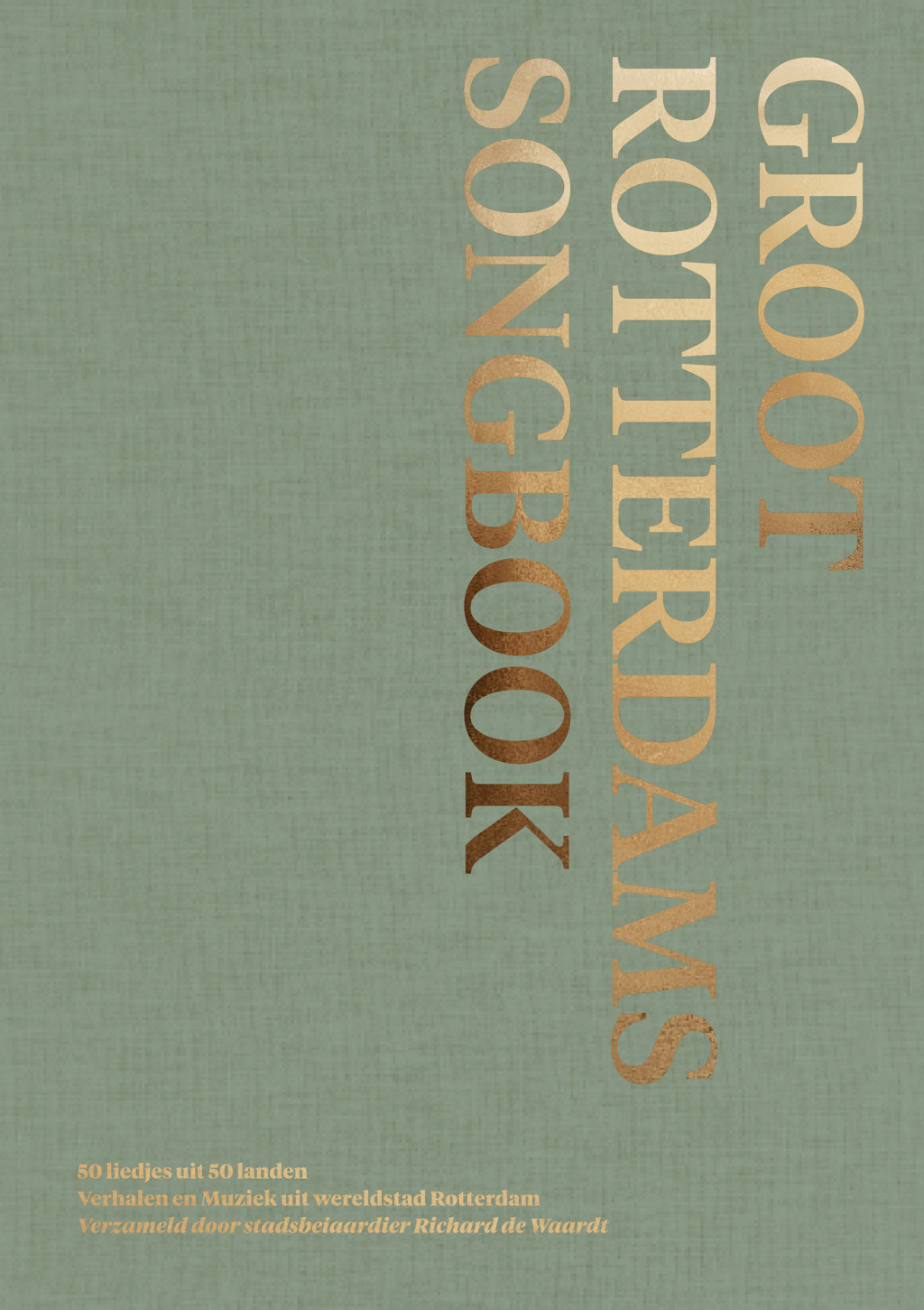 Groot Rotterdams Songbook Richard De Waardt Cover